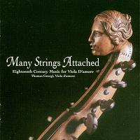 Many Strings Attached. Eighteenth Century Music for Viola d'Amore. © 2000 Thomas Georgi