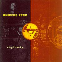 Univers Zero - rhythmix. © 2002 Daniel Denis