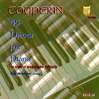 Couperin: 45 Pieces for Piano, in order of progressive difficulty. © 2000 Palatine Recordings
