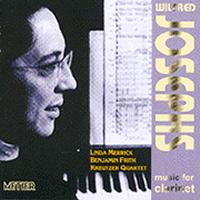 Wilfred Josephs - music for clarinet. © 2002 David Lefeber, Metier Sound & Vision