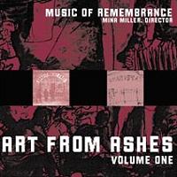 Art from Ashes, Volume One. Music of Remembrance, Mina Miller, director © 2002 American Composers Forum