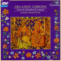 Orlando Gibbons: Music for Harpsichord & Virginals. © 1999 ASV Ltd