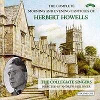 The Complete Morning and Evening Canticles of Herbert Howells Volume 1. © 2000 Priory Records Ltd