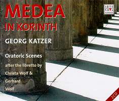 Georg Katzer: Medea in Korinth - Oratoric Scenes. © 2003 BMG Ariola Classics GmbH