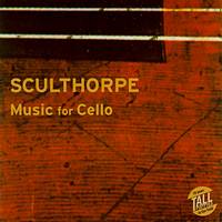 Sculthorpe - Music for Cello. © 2002 Tall Poppies