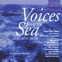 Voices from the Sea and other pieces by John Hawkins. © 2003 Meridian Records