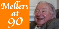 Mellers at 90