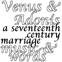 Venus and Adonis - music and words - a seventeenth century marriage