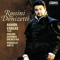 Rossini and Donizetti opera arias. Ramón Vargas. © 1999/2000 Claves Records