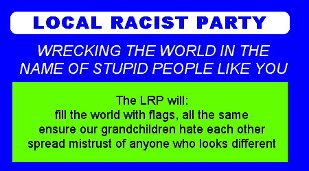 Local Racist Party