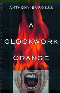 Anthony Burgess: 'A Clockwork Orange'. Book cover © Norton Paperback Fiction