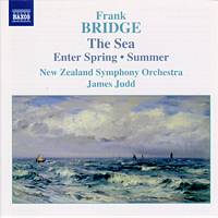 Frank Bridge: The Sea; Enter Spring; Summer. New Zealand Symphony Orchestra / James Judd. © 2004 Naxos Rights International