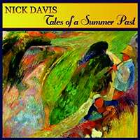 Nick Davis - Tales of a Summer Past. © 2005 Nick Davis