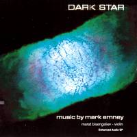 Dark Star - music by Mark Emney. Marat Bisengaliev, violin. © 2004 Sphere Music