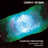 Dark Star - music by Mark Emney. Marat Bisengaliev, violin. © 2004 Sphere Music