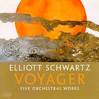 Elliott Schwartz - Voyager. © 2004 Albany Records