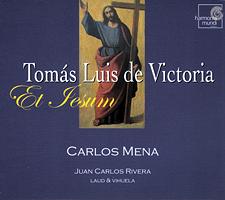 Tomas Luis de Victoria - Et Iesum. © 2003 harmonia mundi iberica