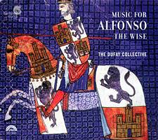 Music for Alfonso the Wise - The Dufay Collective. © 2005 harmonia mundi usa