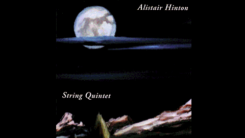 Alistair Hinton: String Quintet