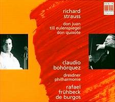 Richard Strauss: Don Juan; Till Eulenspiegel; Don Quixote. Claudio Bohóhquez, Dresdner Philharmonie / Rafael Frühbeck de Burgos. © 2004 Berlin Classics
