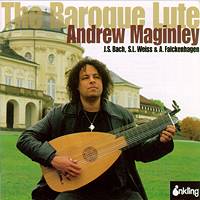 The Baroque Lute - Andrew Maginley. © 2005 Inkling Records