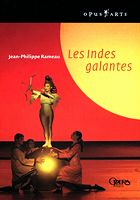 Jean-Philippe Rameau: Les Indes galantes. © 2005 Opus Arte