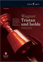 Wagner: Tristan und Isolde. © 2005 Opus Arte