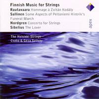 Finnish Music for Strings - Rautavaara, Sallinen, Nordgren, Sibelius - The Helsinki Strings - Csaba and Géza Szilvay. © 2005 Warner Classics