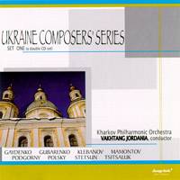 Ukraine Composers' Series Set One - Kharkov Philharmonic Orchestra / Vakhtang Jordania. © 2004 Angelok1