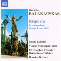 Osvaldas Balakauskas: Requiem in memoriam Stasys Lozoraitis. © 2004 Naxos Rights International Ltd