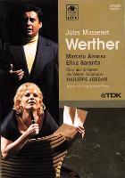 Jules Massenet: Werther. © 2005 ORF/TDK