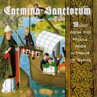 Carmina Sanctorum - Music from the Middle Ages in Praise of Saints. © 1998 RS Records