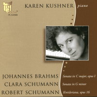 Karen Kushner, piano. Johannes Brahms, Clara Schumann, Robert Schumann. © 2005 Palatine Recordings