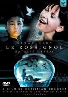 Stravinsky: Le Rossignol - Natalie Dessay - A film by Christian Chaudet. © 2005 Virgin Classics