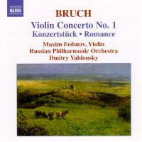 Bruch: Violin Concerto No 1; Konzertstueck; Romance. Maxim Fedotov, violin; Russian Philharmonic Orchestra / Dmitry Yablonsky. © 2006 Naxos Rights International Ltd