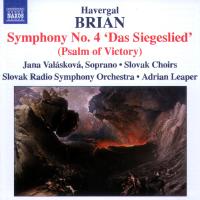 Havergal Brian: Symphony No 4 'Das Siegeslied' (Psalm of Victory). © 2007 Naxos Rights International Ltd