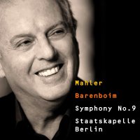 Mahler - Barenboim - Symphony No 9 - Staatskapelle Berlin. © 2007 Warner Music Group Germany Holding GmbH