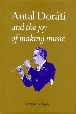 Antal Doráti and the joy of making music' by Richard Chlupaty. © 2006 Antal Doráti Centenary Society