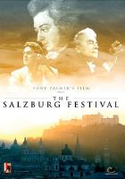 The Salzburg Festival - A Brief History. © 2006 Isolde Films / Digital Classics plc