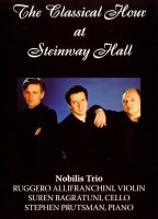 The Classical Hour at Steinway Hall - Nobilis Trio. © 2005 Amadeus Press