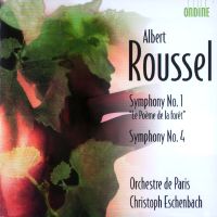 Albert Roussel: Symphony No 1 'Le Poème de la forêt'; Symphony No 4. © 2007 Ondine Inc