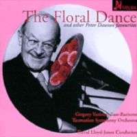The Floral Dance and other Peter Dawson favourites. © 2000 Melba Concerts Association Inc