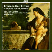 Ermanno Wolf-Ferrari: Complete Wind Concertos. © 2007 CPO
