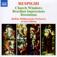 Respighi: Church Windows; Brazilian Impressions; Rossiniana. © 2006 Naxos Rights International Ltd
