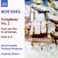 Roussel: Symphony No 2; Pour une fête de printemps; Suite in F. Royal Scottish National Orchestra / Stéphane Denève. © 2008 Naxos Rights International Ltd