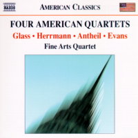 American Classics: Four American Quartets. Glass, Herrmann, Antheil, Evans. Fine Arts Quartet. © 2008 Naxos Rights International Ltd
