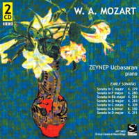 Mozart: Early Piano Sonatas. Zeynep Ucbasaran. © 2008 Eroica Classical Recordings