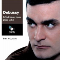 Debussy: Préludes pour piano - Livres 1 et 2. Ivan Ilic, piano. © 2008 Paraty