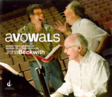 avowals - John Beckwith. © 2007 Centrediscs