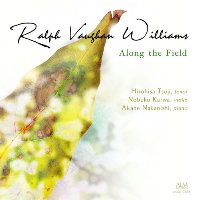 Ralph Vaughan Williams: Along the Field. Hirohisa Tsuji, Nobuko Kaiwa, Akane Nakanishi. © 2008 Alm Records